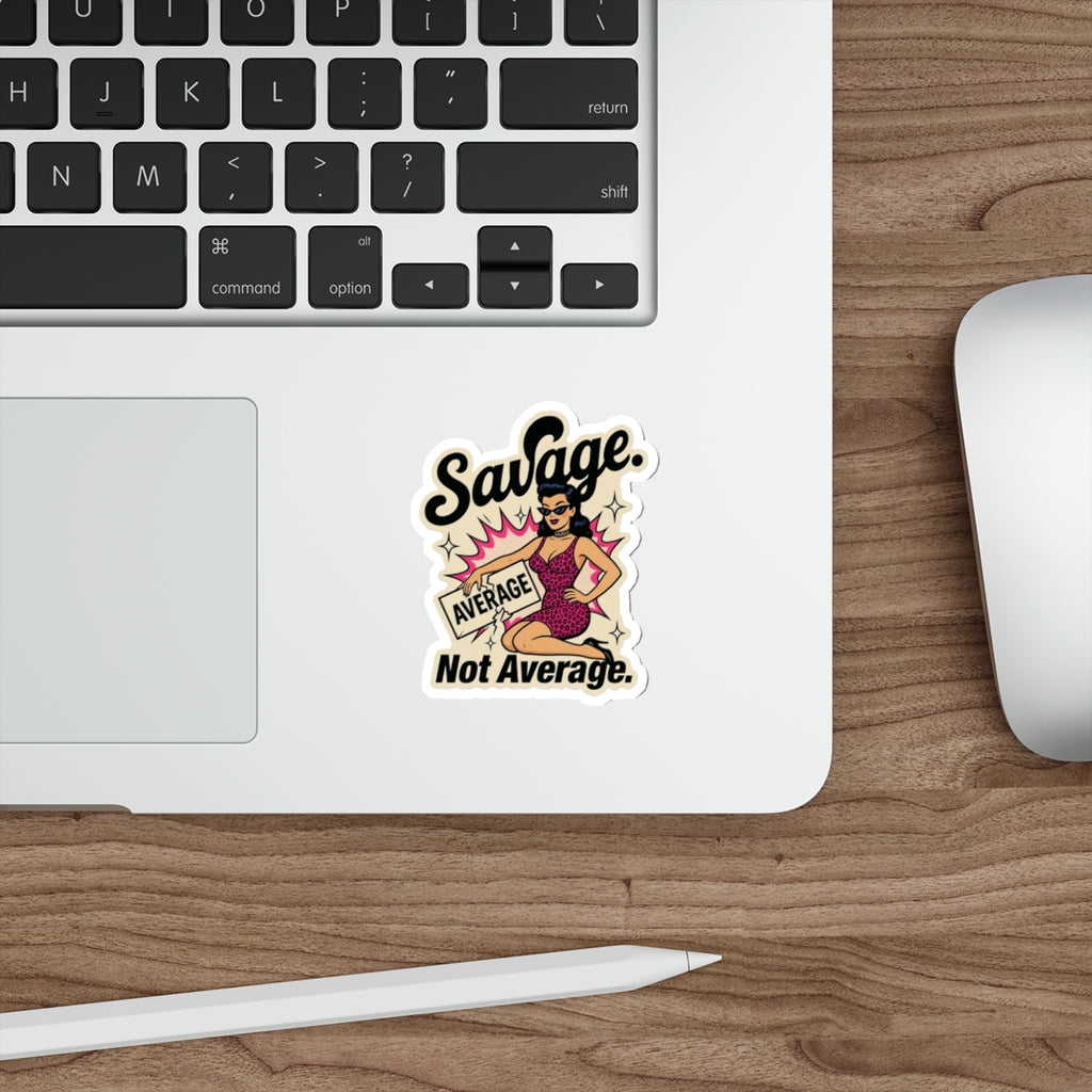 “Savage Not Average” Retro Pin-Up Die-Cut Sticker