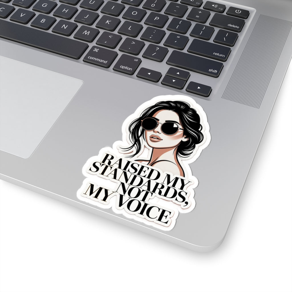Kiss-Cut Sticker — Stylish Woman Illustration with "Raised My Standards, Not My Voice"