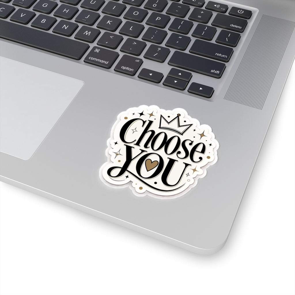 Choose You Decorative Sticker — Inspirational Crown Heart Kiss-Cut Sticker