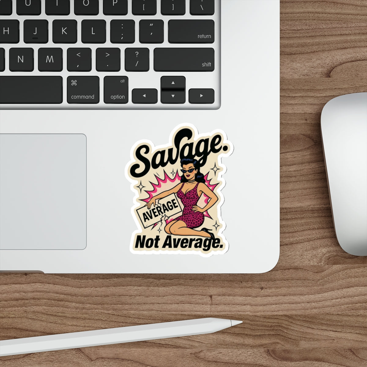 “Savage Not Average” Retro Pin-Up Die-Cut Sticker