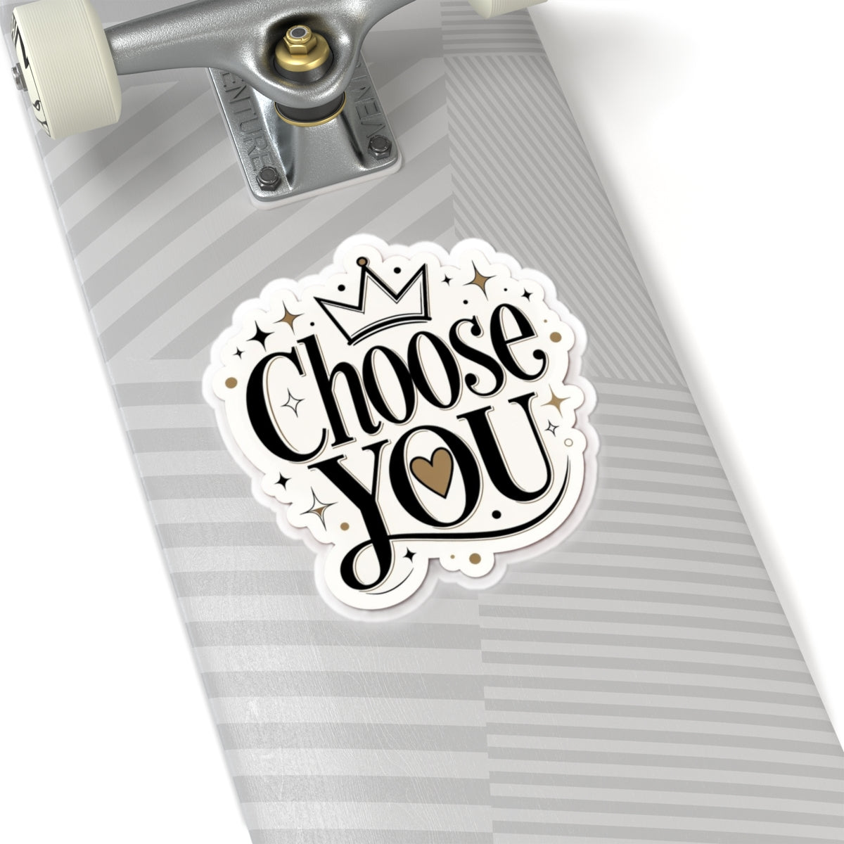 Choose You Decorative Sticker — Inspirational Crown Heart Kiss-Cut Sticker