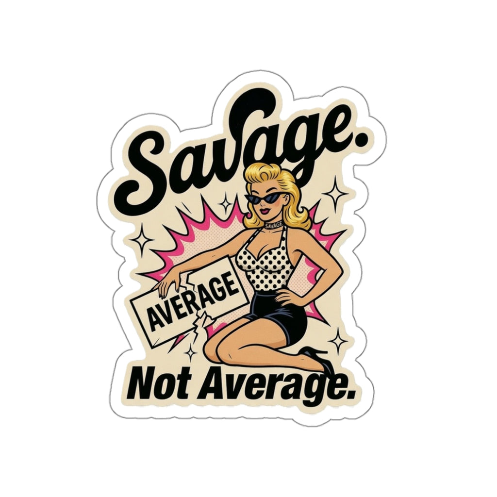 Savage Not Average