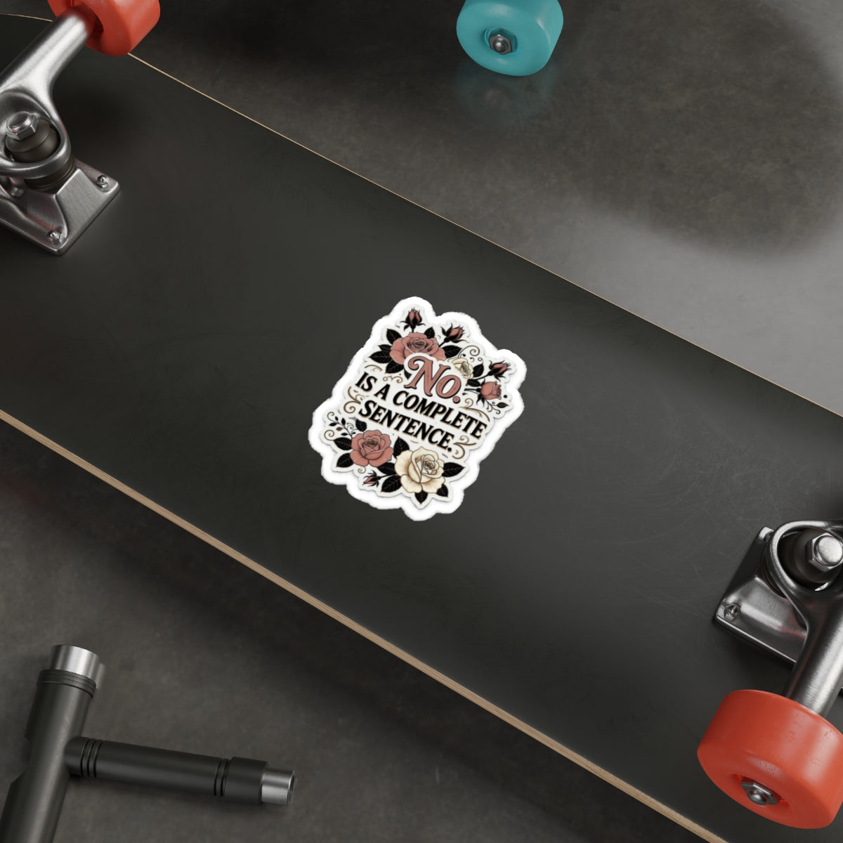 “No Is a Complete Sentence” Floral Die-Cut Sticker