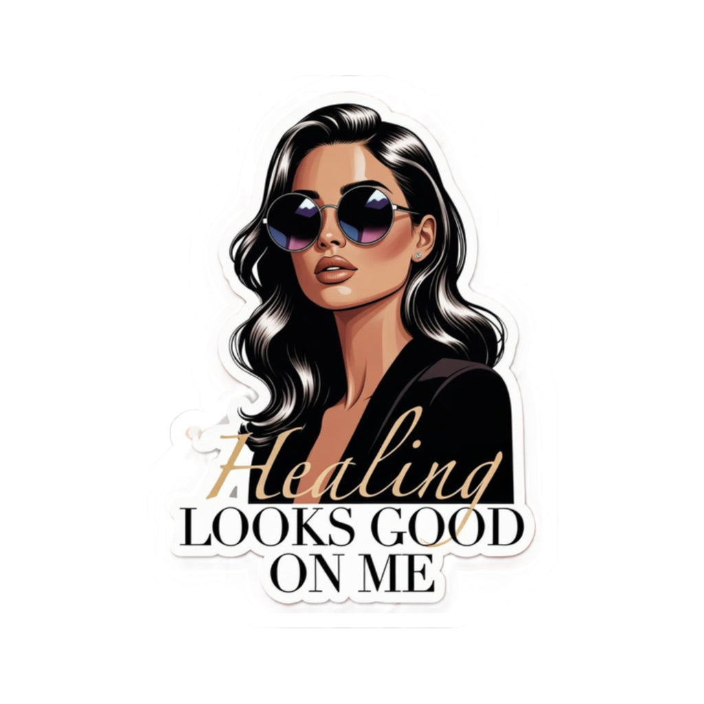 Healing Looks Good On Me Sticker