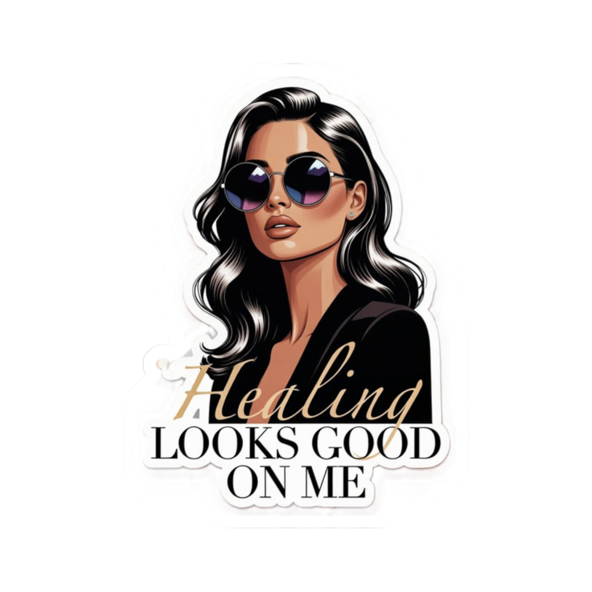 Healing Looks Good On Me Sticker