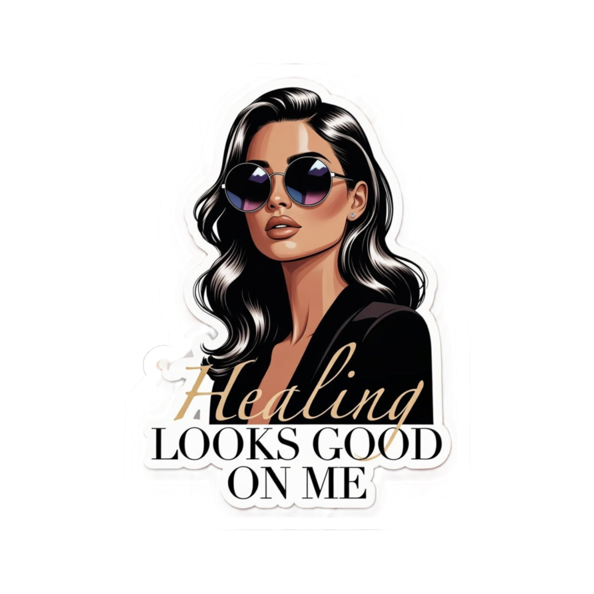 Healing Looks Good On Me Sticker