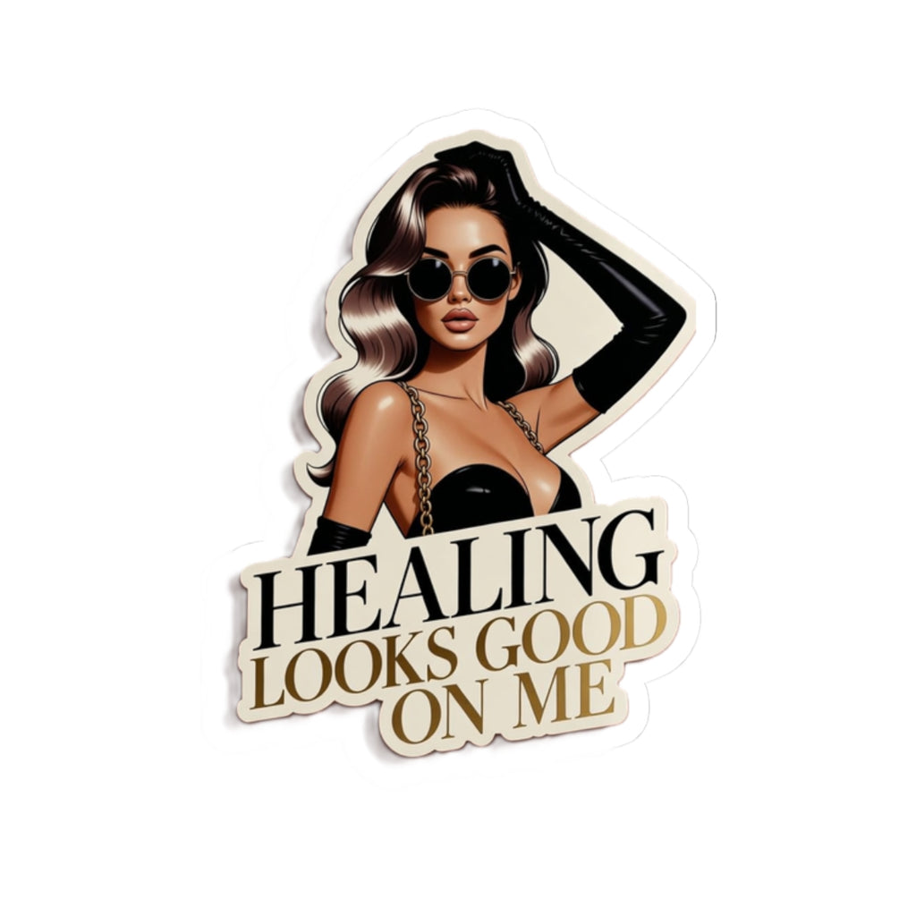 Healing Looks Good On Me Sticker — Empowering Self-Care Kiss-Cut Decal