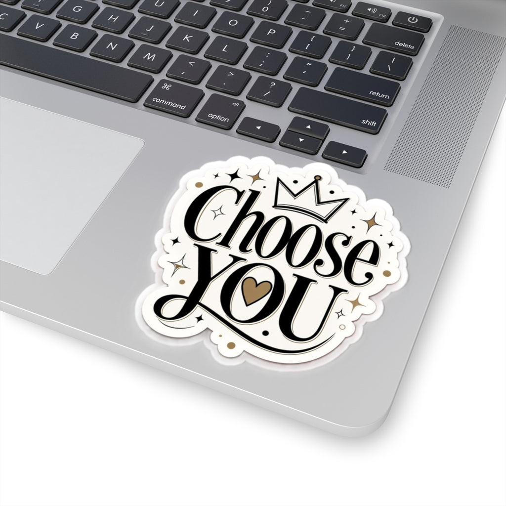 Choose You Decorative Sticker — Inspirational Crown Heart Kiss-Cut Sticker