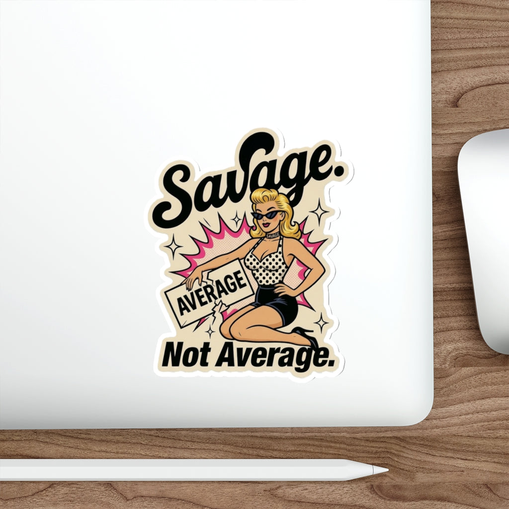 Savage Not Average