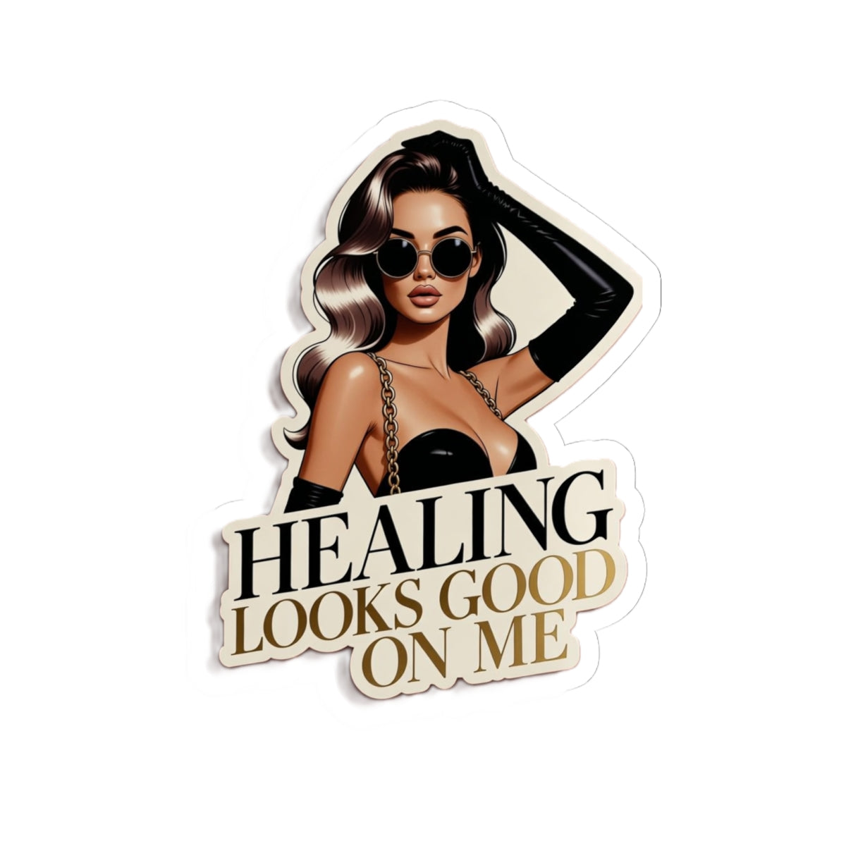 Healing Looks Good On Me Sticker — Empowering Self-Care Kiss-Cut Decal